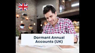 File dormant accounts in the UK to Companies House and HMRC [upl. by Ahsinal]