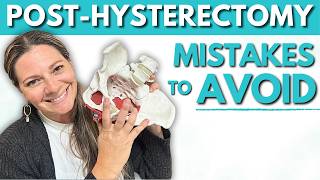 5 Key Things NOT To Do After A Hysterectomy [upl. by Lissie]