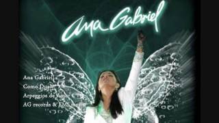 Ana Gabriel  Como Duele [upl. by Sibyls]