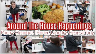 Pantry Clean Out Dinner Laundry General Tidy Up amp Mom Life Around The House Happenings Homemakin [upl. by Artcele]