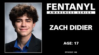 FENTANYL AWARENESS Zach Didiers Story  episode 146 [upl. by Liscomb]