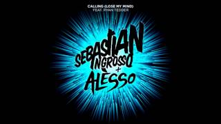 Sebastian Ingrosso and Alesso ft Ryan Tedder  Calling Lose My Mind Extended Club Mix HD [upl. by Elehcar]