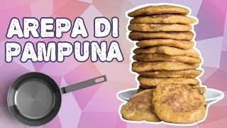 Antilliaanse arepa di pampuna recept pompoen pannenkoeken [upl. by Llezniuq909]