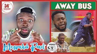 Magraheb Reacts to AWAY BUS the Biggest 2019 Ghana Movie by Kofas Media [upl. by Aneral]