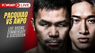 LIVE Manny Pacquiao vs Rukiya Anpo Live Boxing Commentary [upl. by Airotna896]