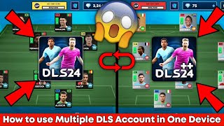 DLS 24  How to Use Multiple DLS 24 Accounts in One Device  DLS 24 More2 or More Accounts Trick [upl. by Yelak]