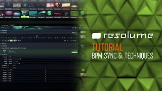 Resolume Arena amp Avenue Tutorial BPM Sync amp Techniques [upl. by Aihset]