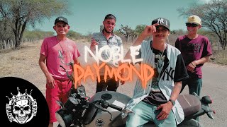 DAYMOND  NOBLE VÍDEO OFICIAL [upl. by Medarda]