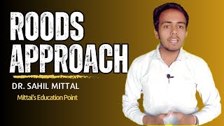 Roods Approch Lecture in Hindi  Dr Sahil Mittal [upl. by Occer920]