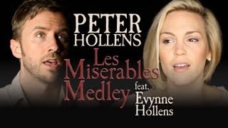 Les Miserables Medley  Peter Hollens feat Evynne Hollens [upl. by Modnarb]