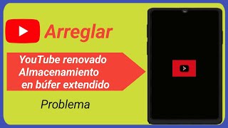 Solucionar el problema de almacenamiento en búfer extendido de YouTube Revanced [upl. by Ferino]