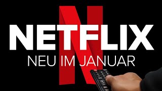 Netflix Diese Serien und Filme sind neu im Januar [upl. by Zohar]