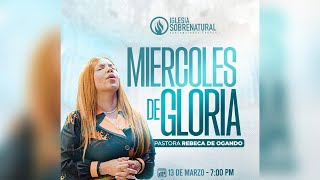 Miércoles De Gloria Iglesia Sobrenatural [upl. by Vania874]