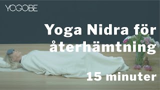 15 minuter  SAVASANA  YOGA NIDRA I med Ulrica Norberg [upl. by Estrella354]