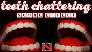 Teeth Chattering Sound Effect  Sound Of Comedy Teeth Chatter  Funny Teeth Chattering Sounds [upl. by Kinsman]