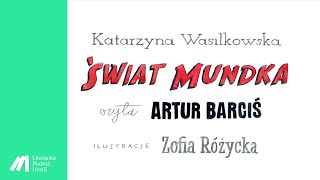 Artur Barciś czyta książkę quotŚwiat Mundkaquot w ramach Literackiej Podróży Hestii  audiobook [upl. by Aiet]