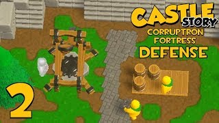 Castle Story Multiplayer on Corruptron Fortress DEFENSE  Part 2  Preparations [upl. by Roman540]