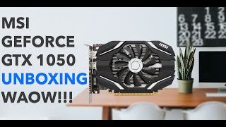 MSI GTX 1050 2GB Unboxing In 2017 [upl. by Bratton]