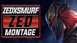 Zedxsmurf quotS7 Rank 1 Zedquot Montage Best Zed Plays  League Of Legends [upl. by Garmaise]