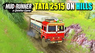 TATA 2515 Truck On Extreme Dangerous Hills  Spintires MudRunner [upl. by Placidia]