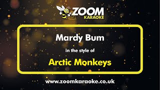 Arctic Monkeys  Mardy Bum  Karaoke Version from Zoom Karaoke [upl. by Deming839]