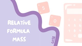 GCSE Chemistry Revision  25 Relative Formula Mass [upl. by Ainocal]