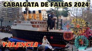 CABALGATAS de FALLAS en VALENCIA 2024 [upl. by Emmy515]