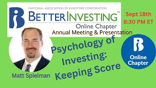 The Psychology of Investing Keeping Score with Matt Spielman [upl. by Schroth138]