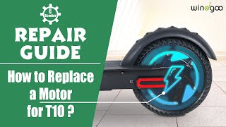 Electric Scooter Repair Guide  How to Replace a Motor for T10 [upl. by Yevoc]