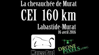 La chevauchée de Murat 160km CEI LABASTIDEMURAT [upl. by Patsis]