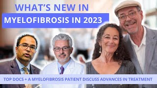 Exciting Advances in Myelofibrosis Treatments  What Patients NEED to know NOW  The Patient Story [upl. by Gravante]