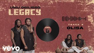 Umu Obiligbo  Olisa Official Audio [upl. by Geibel588]