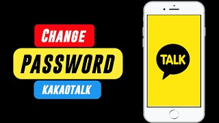 How to Change Password on KakaoTalk [upl. by Ylam81]