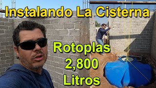 Construyendo Nuestra Casa En Mexico  Instalando la Cisterna Rotoplas 2800 Litros Vblog128 [upl. by Adnarrim]