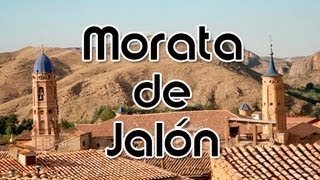 ¿Quieres conocer mi pueblo Es MORATA DE JALÓN Zaragoza España [upl. by Atilrahc]