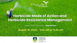 Herbicide Mode of Action and Herbicide Resistance Management – Session 5 [upl. by Grani]