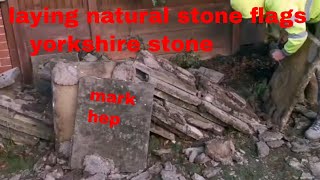 laying natural stone flags yorkshire stone set up [upl. by Yoral]