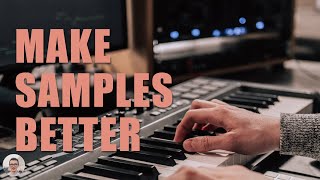 How To Make Piano Samples Sound Better [upl. by Lerret943]