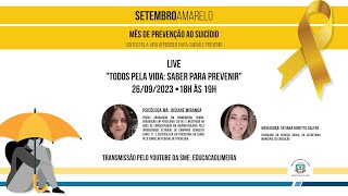 260922  Setembro Amarelo  quotTodos pela vida saber para prevenirquot [upl. by Nancie]