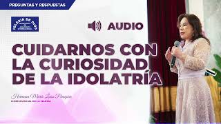 Cuidarnos con la curiosidad de la idolatría  Hna María Luisa Piraquive  IDMJI [upl. by Eduj803]