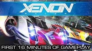 Xenon Racer  First 16 Minutes of Gameplay [upl. by Rhu]