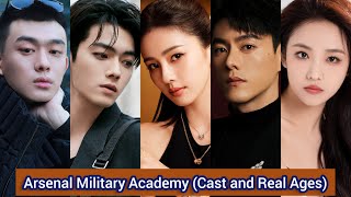 Arsenal Military Academy 2019  Cast and Real Ages  Bai Lu Xu Kai [upl. by Boniface]