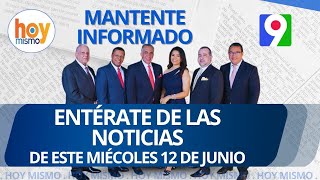 Titulares de prensa dominicana miércoles 12 de junio 2024  Hoy Mismo [upl. by Ivanna883]