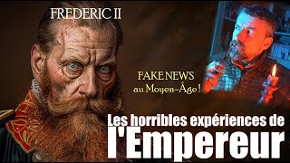 Les horribles expériences scientifiques de lempereur Frédéric II [upl. by Munmro]