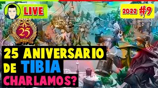 En Vivo 92022  25 Years of Tibia ¿Qué te parece  Conversando [upl. by Blanch]