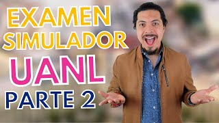 Examen Simulador UANL Parte 2  Descarga GRATIS Examen de Simulador UANL con todas las materias [upl. by Aia]