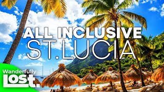 St Lucia 7 EPIC All Inclusive Resorts 2024 [upl. by Kenlay]