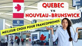 Québec vs NouveauBrunswick  quelle est la meilleure province pour les francophones [upl. by Vi]