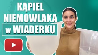 Kąpiel niemowlaka w wiaderku instruktaż [upl. by Prunella]