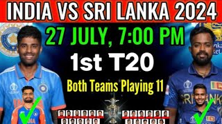 India vs Sri Lanka 1st T20I match playing 11 2024  IND vs SL 1st T20I match 2024  IND vs SL 2024 [upl. by Henderson164]